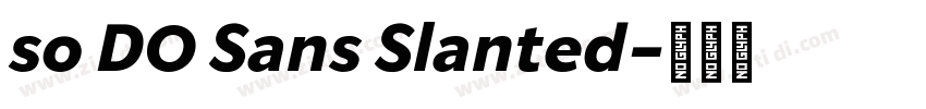so DO Sans Slanted字体转换